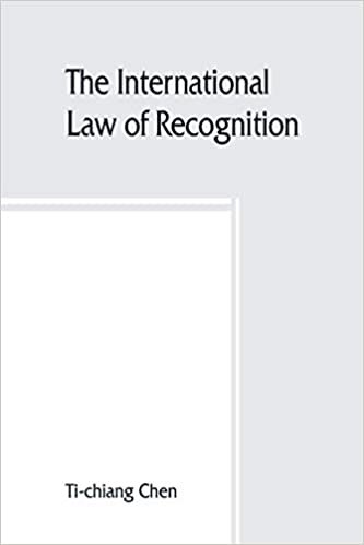 تحميل The international law of recognition, with special reference to practice in Great Britain and the United States