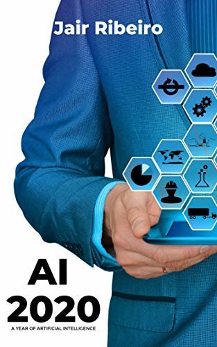 ダウンロード  AI 2020: A Year of Artificial Intelligence (English Edition) 本