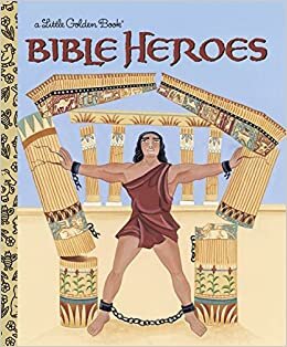 ダウンロード  Bible Heroes (Little Golden Book) 本