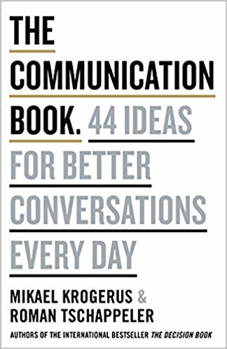 اقرأ The Communication Book: 44 Ideas for Better Conversations Every Day الكتاب الاليكتروني 