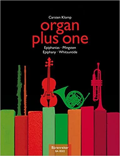 organ plus one -Epiphanias, Pfingsten- (Originalwerke und Bearbeitungen für Gottesdienst und Konzert). Spielpartitur mit Stimmen, Sammelband