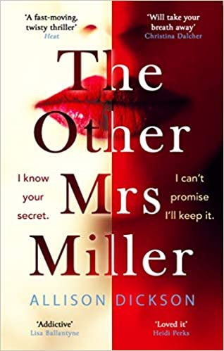 The Other Mrs Miller: Gripping, Twisty, Unpredictable - The Must Read Thriller Of 2020