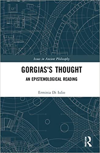 اقرأ Gorgias's Thought: An Epistemological Reading الكتاب الاليكتروني 