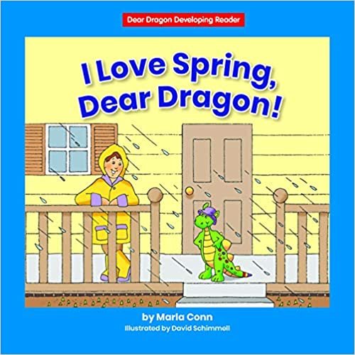 I Love Spring, Dear Dragon! (Dear Dragon Developing Readers. Level a) indir