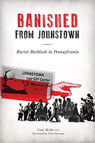 تحميل Banished from Johnstown: Racist Backlash in Pennsylvania