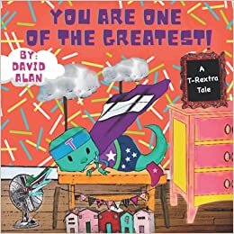 indir You Are One of The Greatest!: A T-Rextra Tale