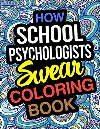 تحميل How School Psychologists Swear Coloring Book: School Psychologist Coloring Book