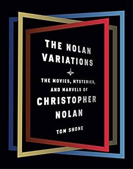 ダウンロード  The Nolan Variations: The Movies, Mysteries, and Marvels of Christopher Nolan (English Edition) 本