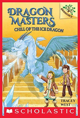 ダウンロード  Chill of the Ice Dragon: A Branches Book (Dragon Masters #9) (English Edition) 本