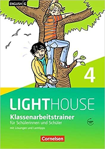 English G Lighthouse - Allgemeine Ausgabe / Band 4: 8. Schuljahr - Klassenarbeitstrainer mit Lösungen und Audio-Materialien indir