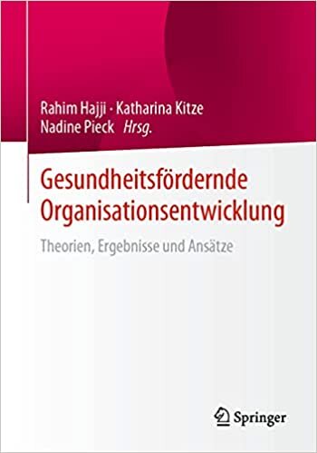 اقرأ Gesundheitsfördernde Organisationsentwicklung: Theorien, Ergebnisse und Ansätze الكتاب الاليكتروني 