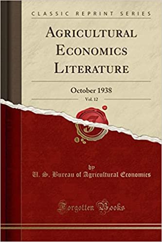 Agricultural Economics Literature, Vol. 12: October 1938 (Classic Reprint) indir