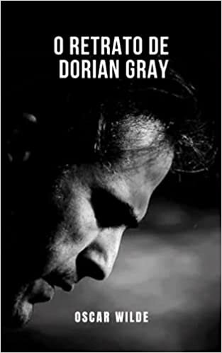 O retrato de Dorian Gray: Um livro que o fará refletir sobre mais de um assunto indir