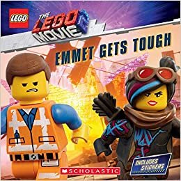  بدون تسجيل ليقرأ Emmet Gets Tough (The LEGO Movie 2: Storybook with Stickers) (LEGO: The LEGO Movie 2)