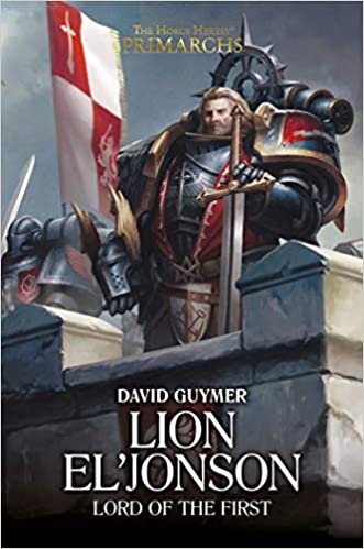 indir Lion El&#39;Jonson: Lord of the First (The Horus Heresy: Primarchs)