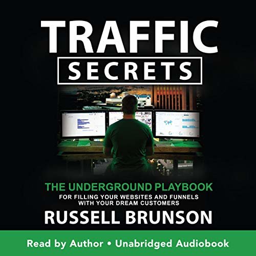 ダウンロード  Traffic Secrets: The Underground Playbook for Filling Your Websites and Funnels with Your Dream Customers 本