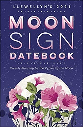 Llewellyn's Moon Sign 2021 Datebook: Weekly Planning by the Cycles of the Moon