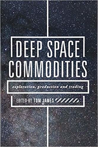 تحميل Deep Space Commodities: Exploration, Production and Trading