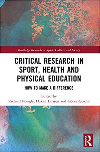 Critical Research in Sport, Health and Physical Education: How to Make a Difference (Routledge Research in Sport, Culture and Society) indir