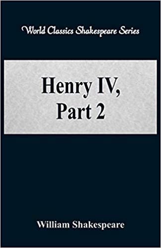 Henry IV, Part 2 (World Classics Shakespeare Series) indir