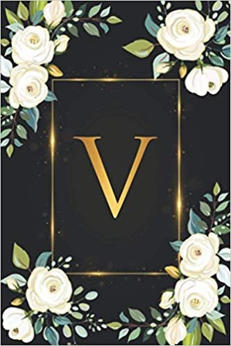 V: Monogram Letter V College Ruled Blank Notebook | Personal Initial Letter Medium Lined Journal | Magical Black & Gold White Floral indir