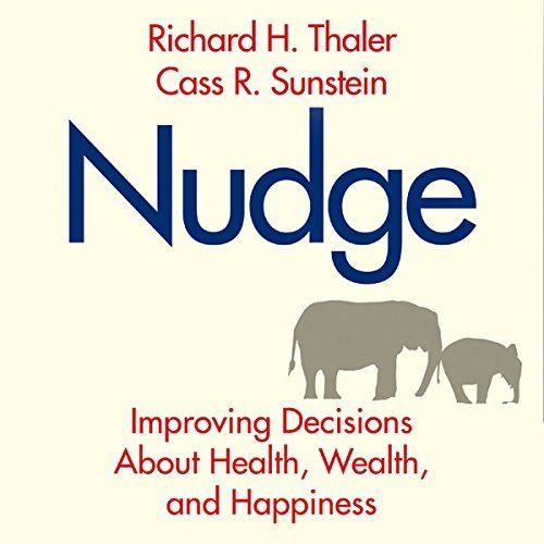 ダウンロード  Nudge: Improving Decisions About Health, Wealth, and Happiness 本