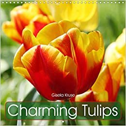 Charming Tulips (Wall Calendar 2021 300 × 300 mm Square): These lovely spring messengers enrich our lives (Monthly calendar, 14 pages ) ダウンロード
