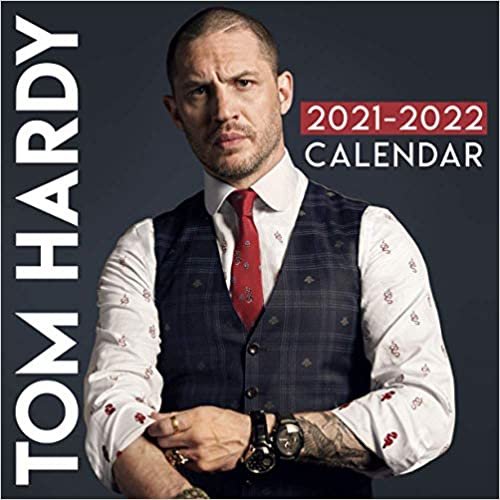 Tom Hardy 2021 -2022 Calendar: Tom Hardy 2021 - 2022 Calendar 8.5 x 8.5 in