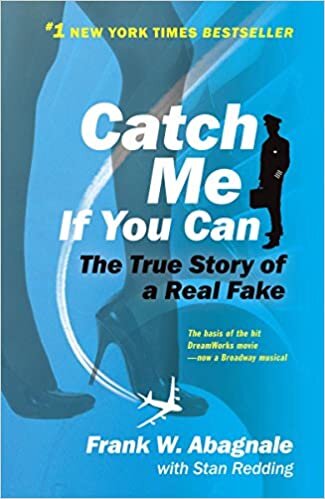 ダウンロード  Catch Me If You Can: The True Story of a Real Fake 本