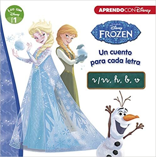 Frozen. Un cuento para cada letra: r/rr, h, b, v (Leo con Disney Nivel 1) indir