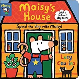Maisy's House: Complete with Durable Play Scene: A Fold-Out and Play Book indir
