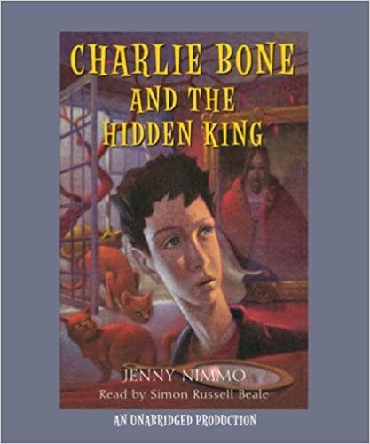 Charlie Bone and the Hidden King (Children of the Red King)