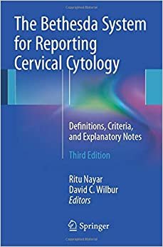 The Bethesda System for Reporting Cervical Cytology: Definitions, Criteria, and Explanatory Notes اقرأ