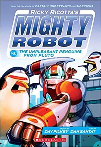ダウンロード  Ricky Ricotta's Mighty Robot Vs. the Unpleasant Penguins from Pluto 本