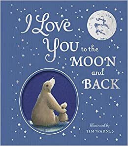 اقرأ I Love You to the Moon And Back الكتاب الاليكتروني 