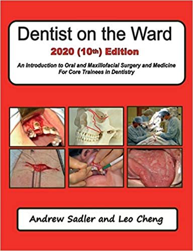 تحميل Dentist on the Ward 2020 (10th) Edition: An Introduction to Oral and Maxillofacial Surgery and Medicine For Core Trainees in Dentistry