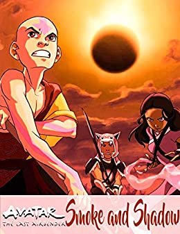 Avatar: The Last Airbender Smoke and Shadow Nickelodeon Avatar American animated fantasy action-adventure television series comic (English Edition)
