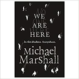 تحميل We Are Here by Michael Marshall - Paperback