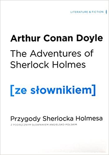 The Adventures of Sherlock Holmes. Przygody Sherlocka Holmesa z podrecznym slownikiem angielsko-polskim indir