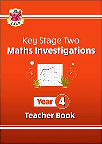 New KS2 Maths Investigations Year 4 Teacher Book