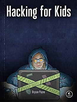 ダウンロード  Hacking for Kids (English Edition) 本