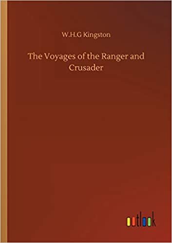 The Voyages of the Ranger and Crusader indir