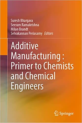 تحميل Additive Manufacturing : Primer to Chemists and Chemical Engineers