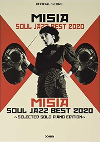 オフィシャル・スコア MISIA SOUL JAZZ BEST 2020~Selected Solo Piano Edition~