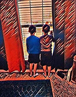 Rona go Away: Two boys want to go out and play (English Edition)