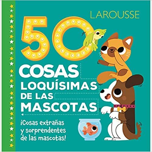 اقرأ 50 Cosas Loquísimas de Las Mascotas الكتاب الاليكتروني 
