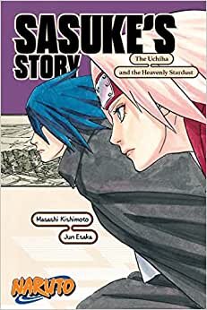 Naruto: Sasuke's Story--The Uchiha and the Heavenly Stardust