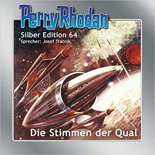 Perry Rhodan Silber Edition 64: Die Stimmen der Qual indir