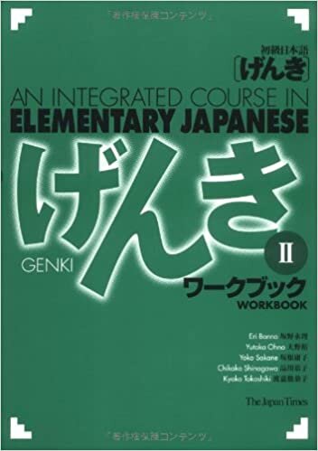 ダウンロード  GENKI: An Integrated Course in Elementary Japanese [ Workbook II ] 本