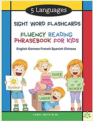 indir 5 Languages Sight Word Flashcards Fluency Reading Phrasebook for Kids - English German French Spanish Chinese: 120 Kids flash cards high frequency ... and colorful pictures: kindergarten - grade 3